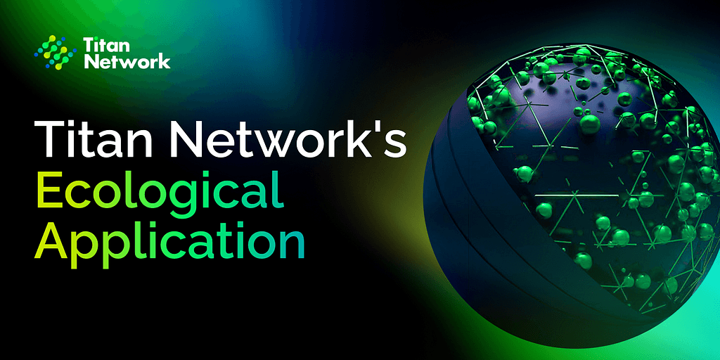 Titan Network Announces Commercially Viable Operation on Testnet
