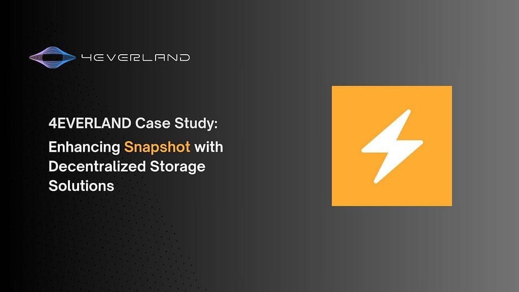 Revolutionizing Decentralized Governance and Off-Chain Storage: 4EVERLAND and Arweave Collaboration