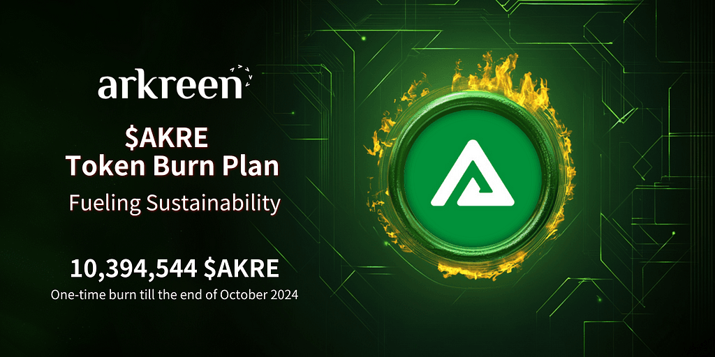 Arkreen Foundation Implements $AKRE Token Burn Plan for Ecosystem Sustainability