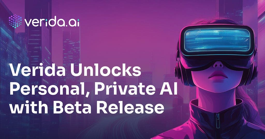Verida AI Beta Release: Transforming Data Privacy and AI Integration