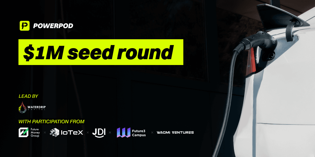 PowerPod Secures $1M in Seed Round Led by Waterdrip Capital