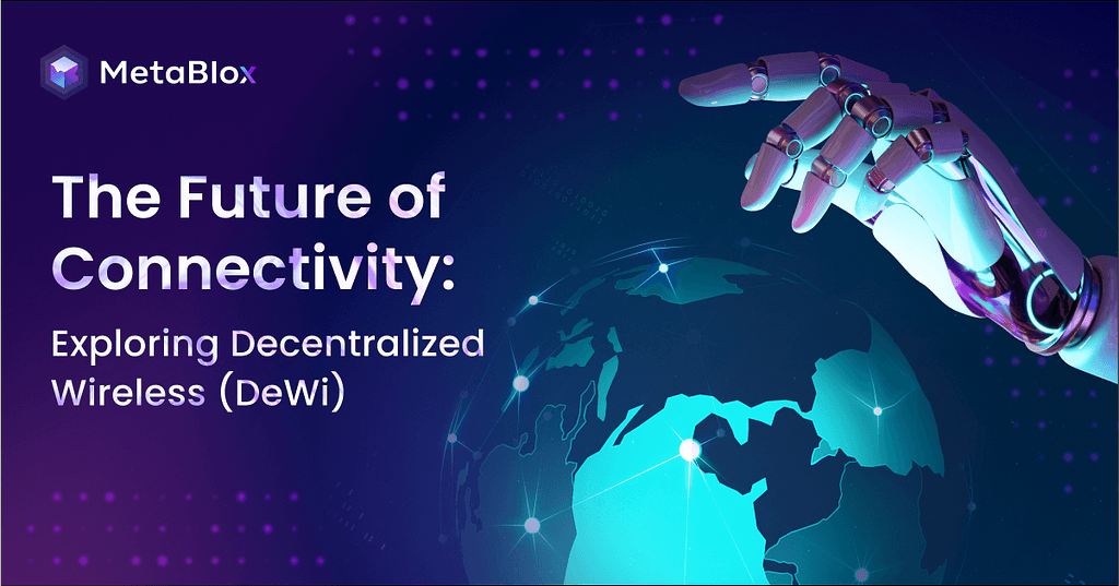 DeWi: Decentralized Wireless Networks for the Web3 Era