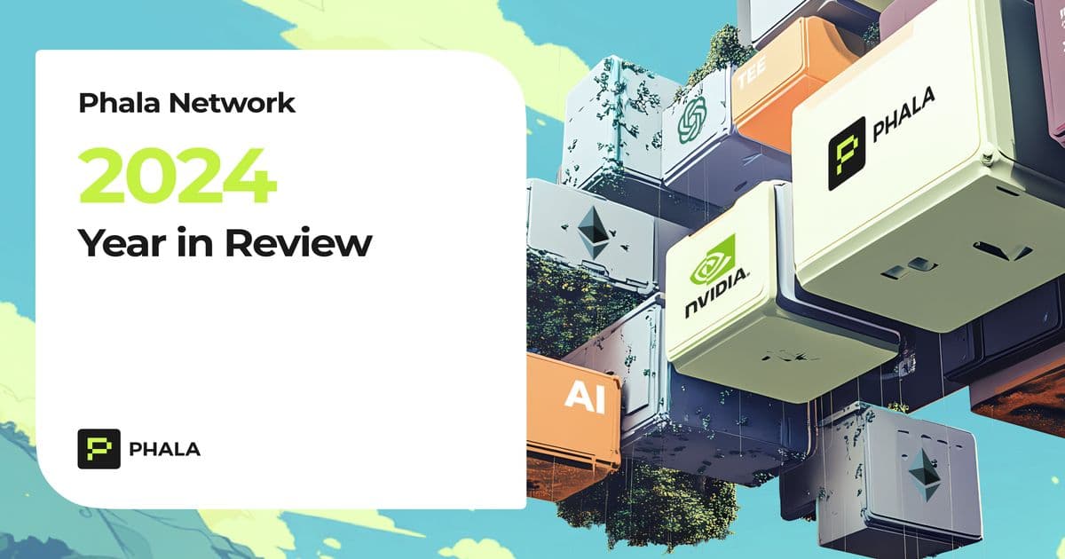 Phala Network 2024 Year in Review