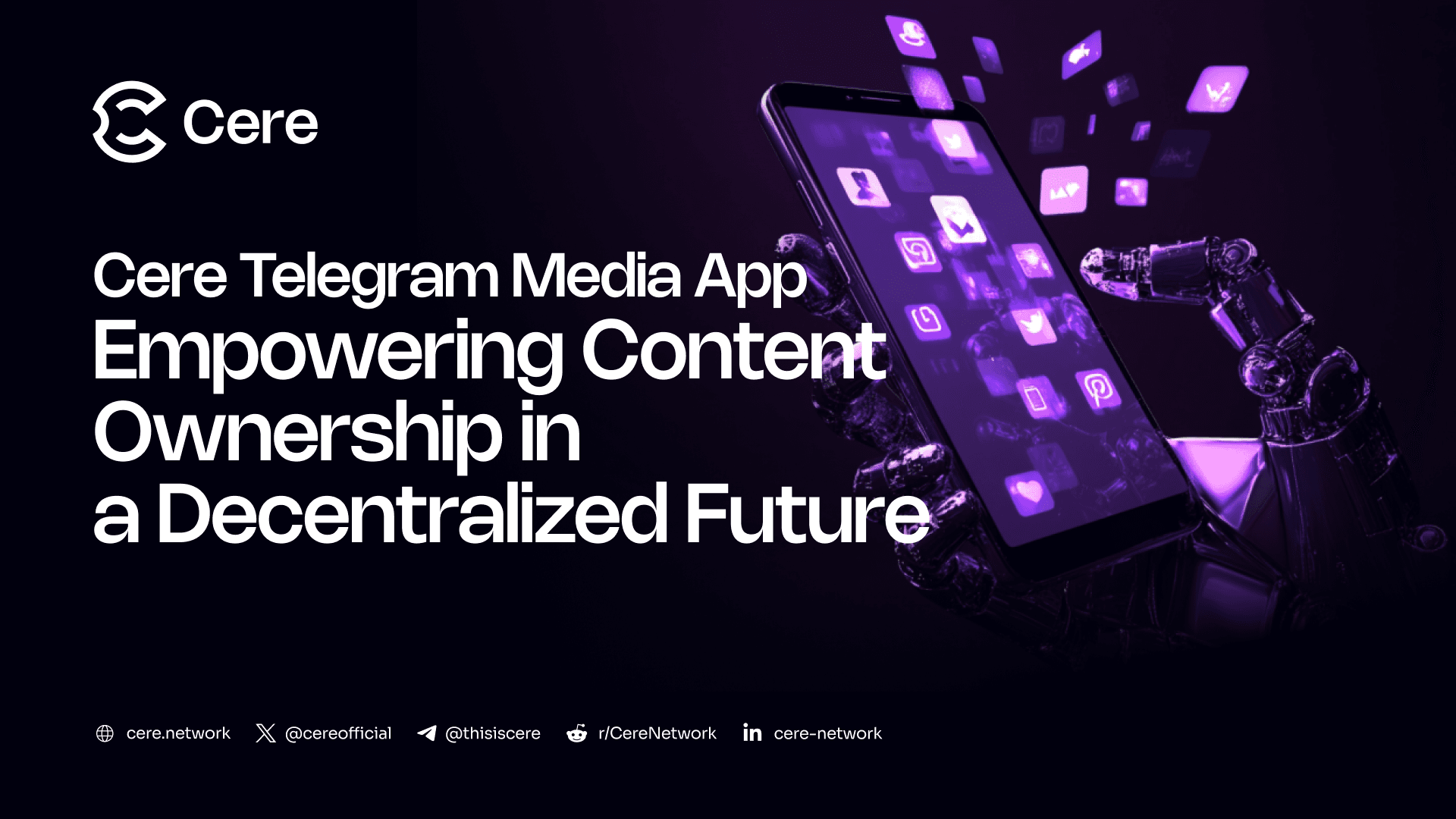 Revolutionizing Content Ownership with Cere Telegram Media App