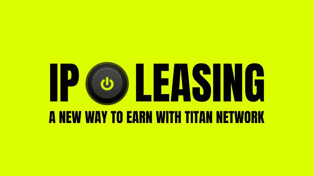 Titan Network Launches Innovative IP Leasing Browser Extension