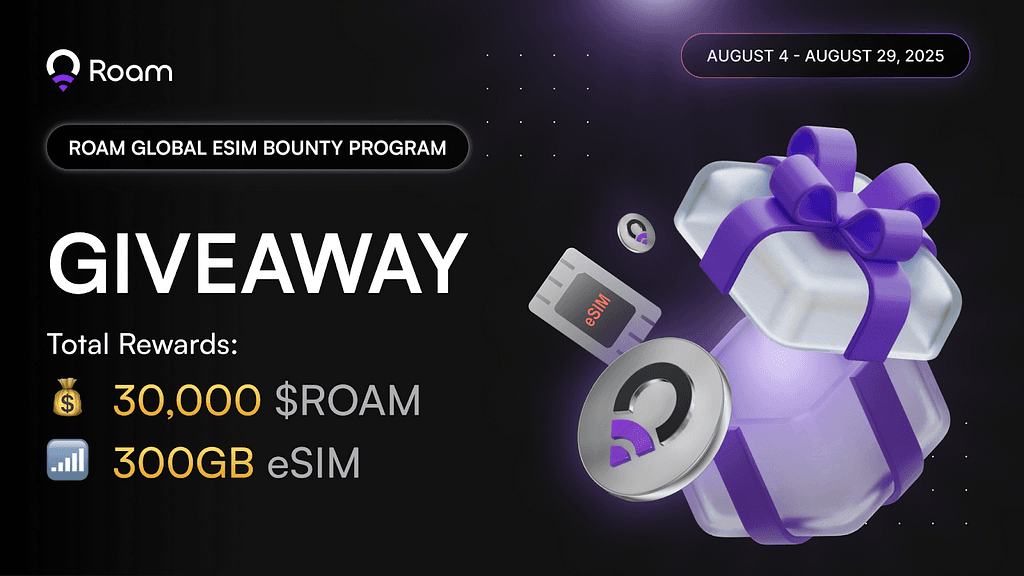 Roam Global eSIM Bounty Program: Earn $ROAM and Data Rewards!