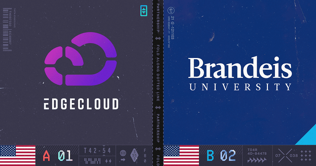 Brandeis University Joins Theta Network's EdgeCloud as 31st Customer for AI Research