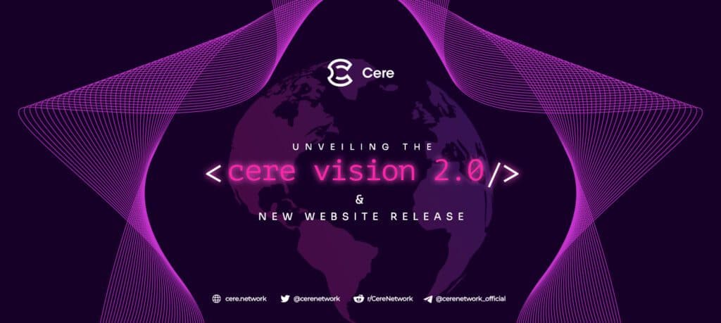 Cere Network Empowers True Decentralization in the Web3 Landscape