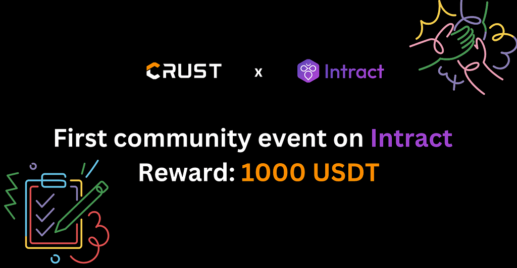 Crust Launches on Intract: EthDA and Crust Cloud Unveiled
