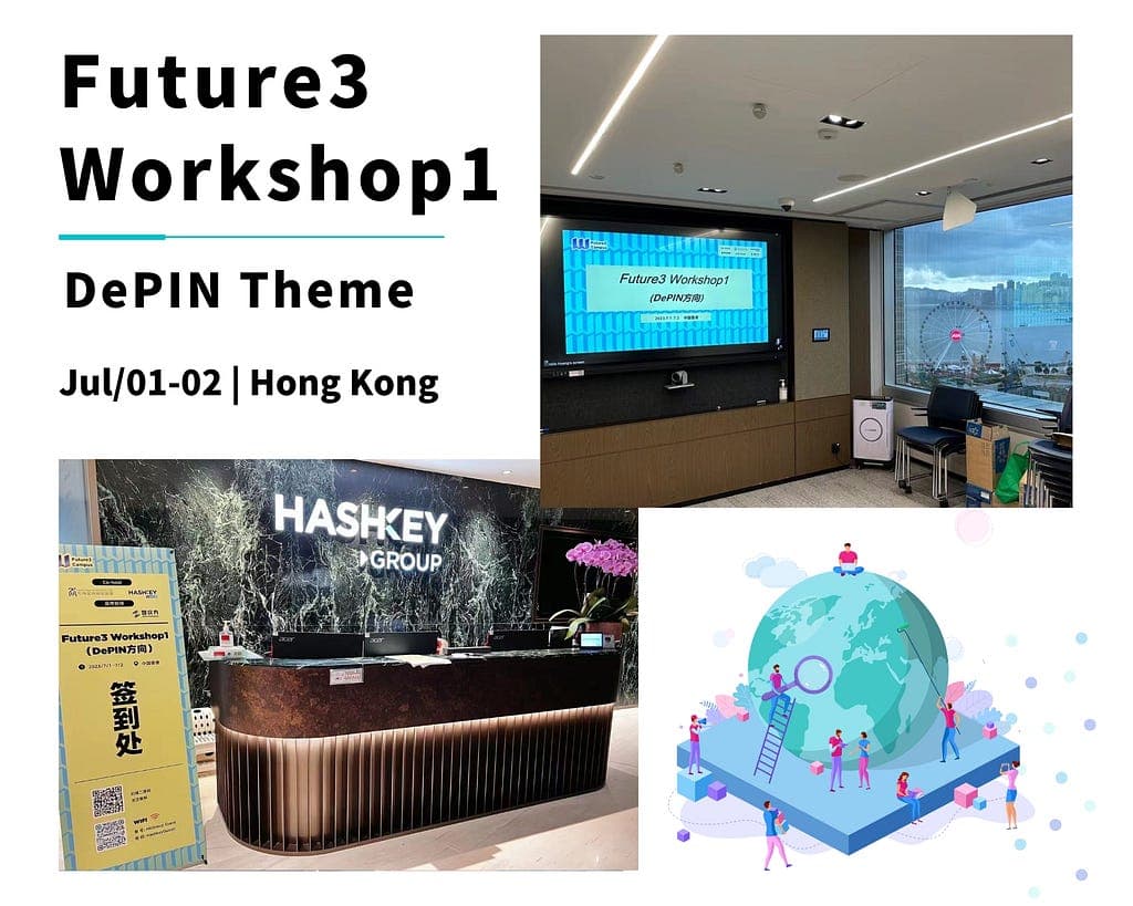 Future3 Workshop1 in Hong Kong: Arkreen’s Leo Lin Explores Web3.0 and DePIN alongside Prominent Mentors