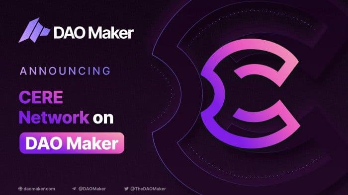 Cere Network to Launch on DAO Maker's DAO Pad Program