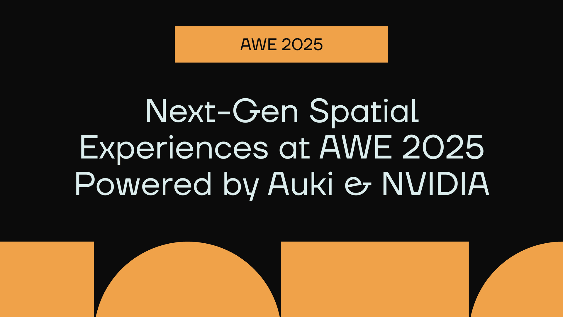 Auki Labs Showcases Revolutionary Spatial Computing Technologies at AWE 2025
