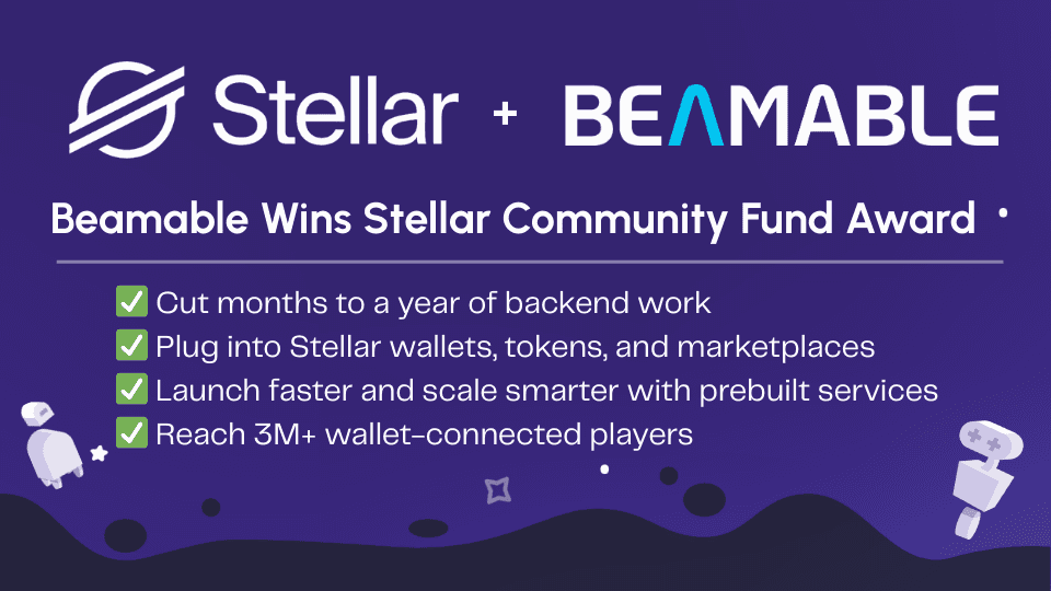 Beamable Receives $150,000 Build Award from Stellar to Accelerate Game Development