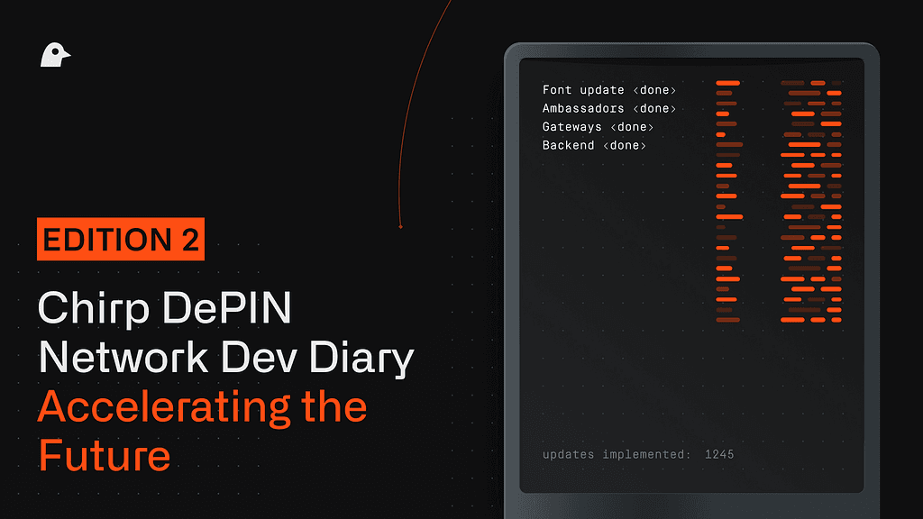 Chirp Updates: Faster Development, Ambassador Program, and Improved Features