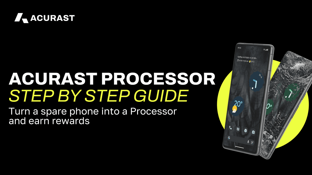 Acurast: Transforming Old Phones into a Decentralized Cloud Network