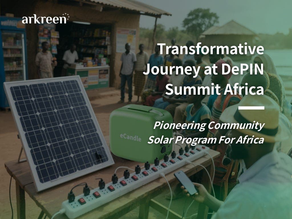 Arkreen Launches Community Solar Program for Africa at DePIN Summit Africa 2025