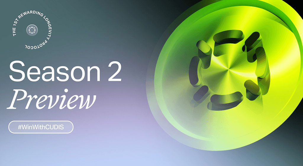 CUDIS Season 2: Unveiling a New Structure for Health & Rewards