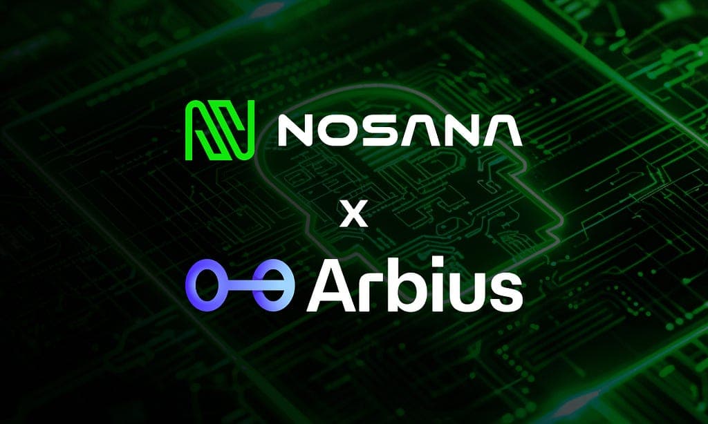 Nosana and Arbius Partner to Revolutionize AI Infrastructure