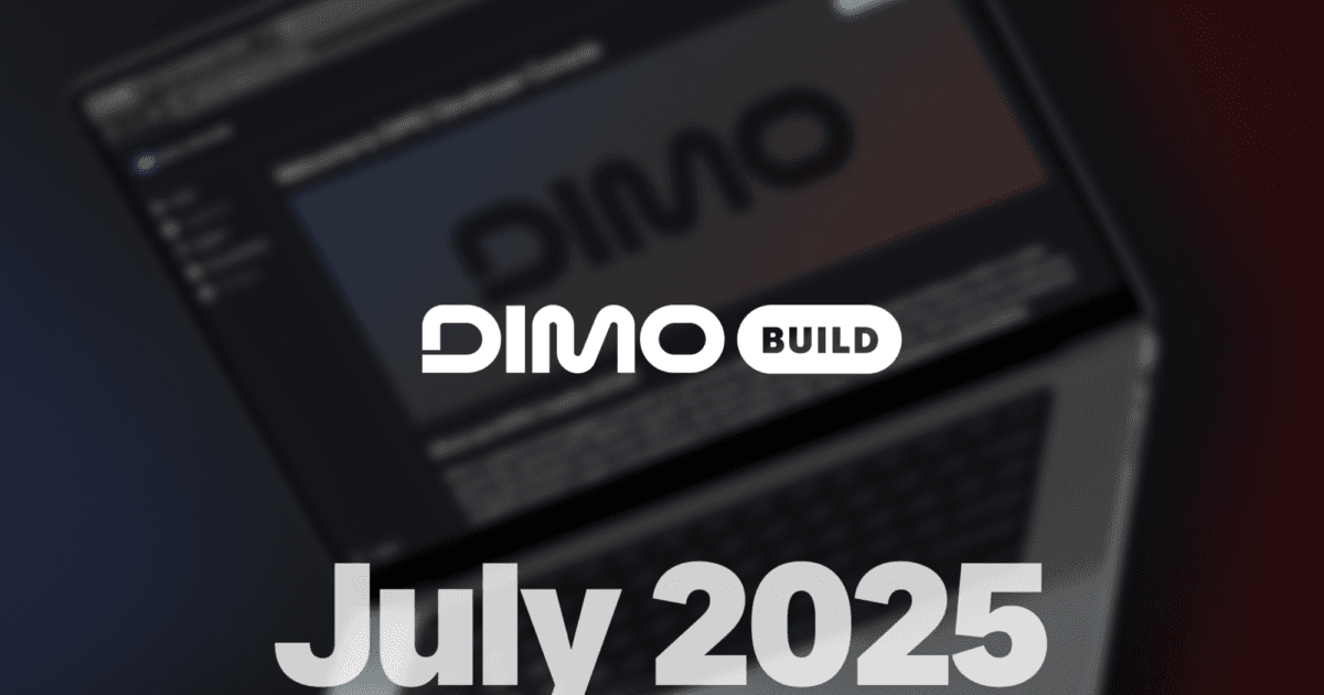 DIMO: July Updates and Future Developer Tools Preview