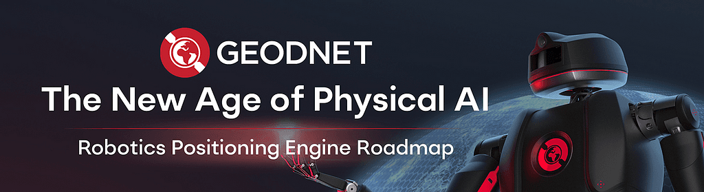 GEODNET: Revolutionizing Physical AI with Precise Positioning Solutions