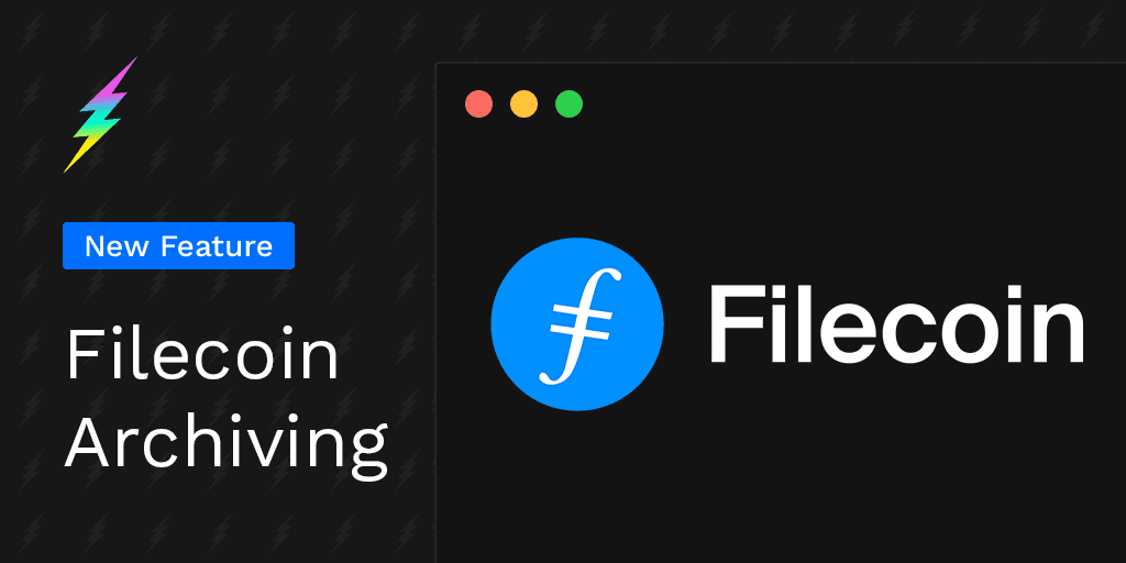 Filecoin and Fleek Join Forces for Automated Backup and Archiving on Decentralized Storage Network