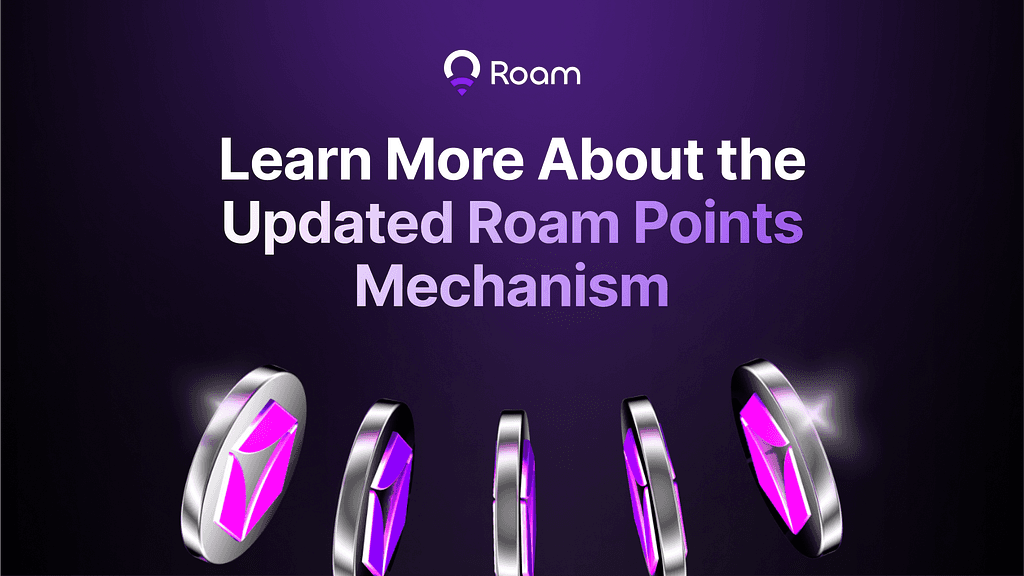 Roam Networks Introduces Upgraded Points Mechanism
