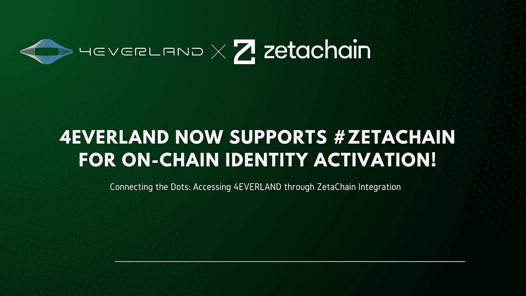 Advancing Decentralized Solutions: 4EVERLAND Integrates ZetaChain