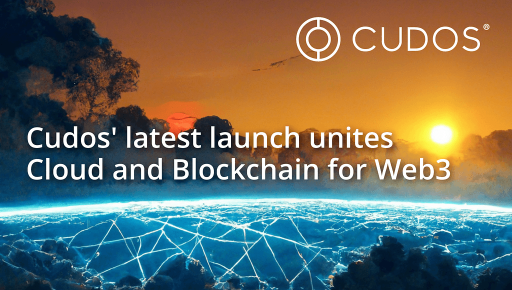 Cudos Blockchain Compute: Bridging Cloud and Blockchain for Web3