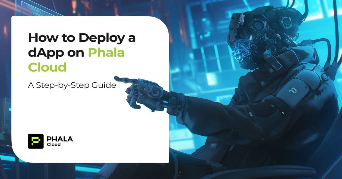 Unlock Secure and Tamper-Proof Deployments with Phala Cloud