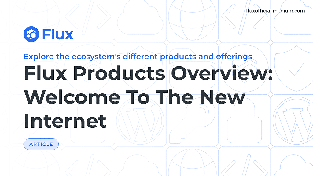 Flux: Decentralized Technology Ecosystem Overview