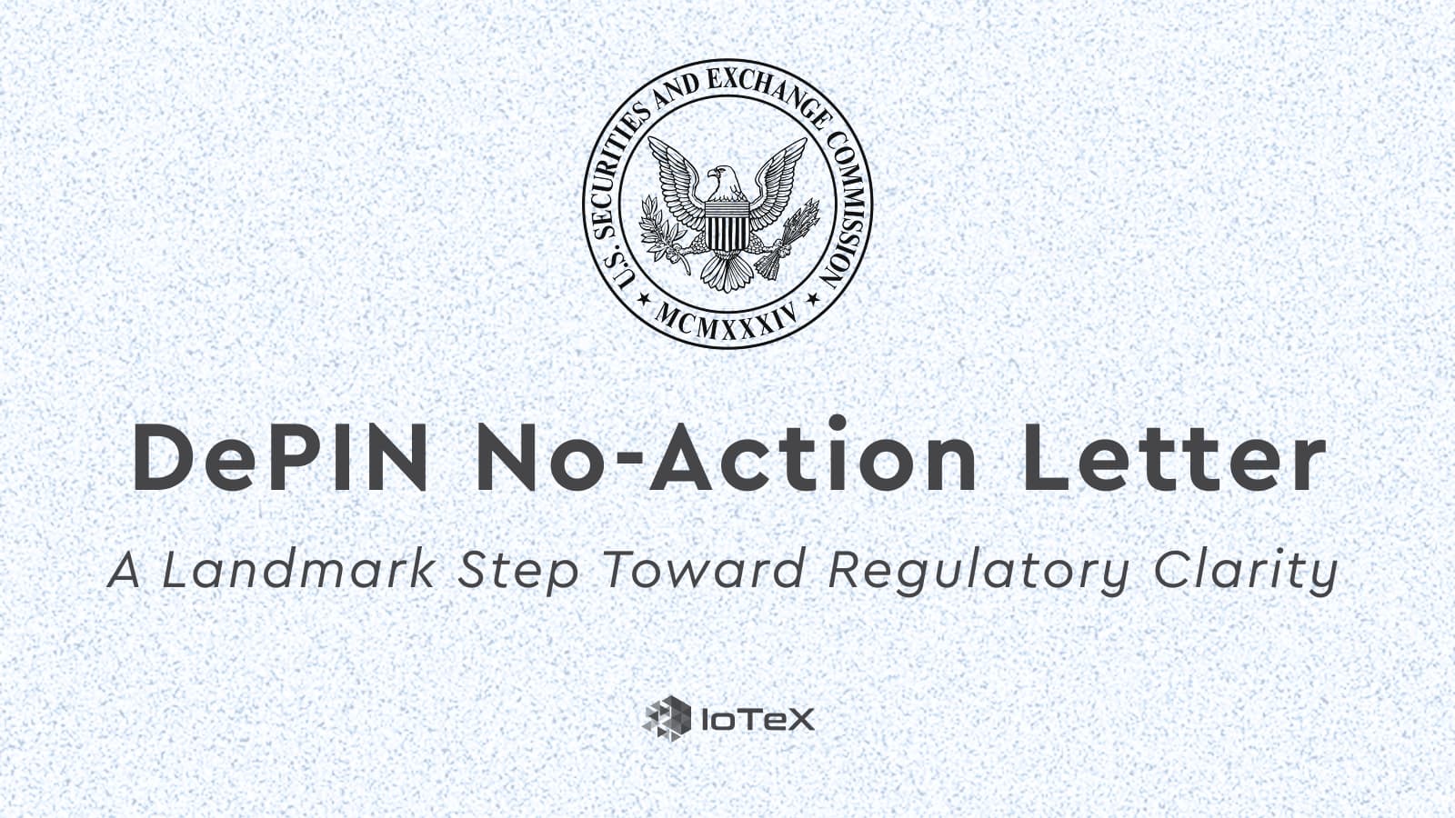 SEC Issues No-Action Letter for DoubleZero: A Milestone for IoTeX