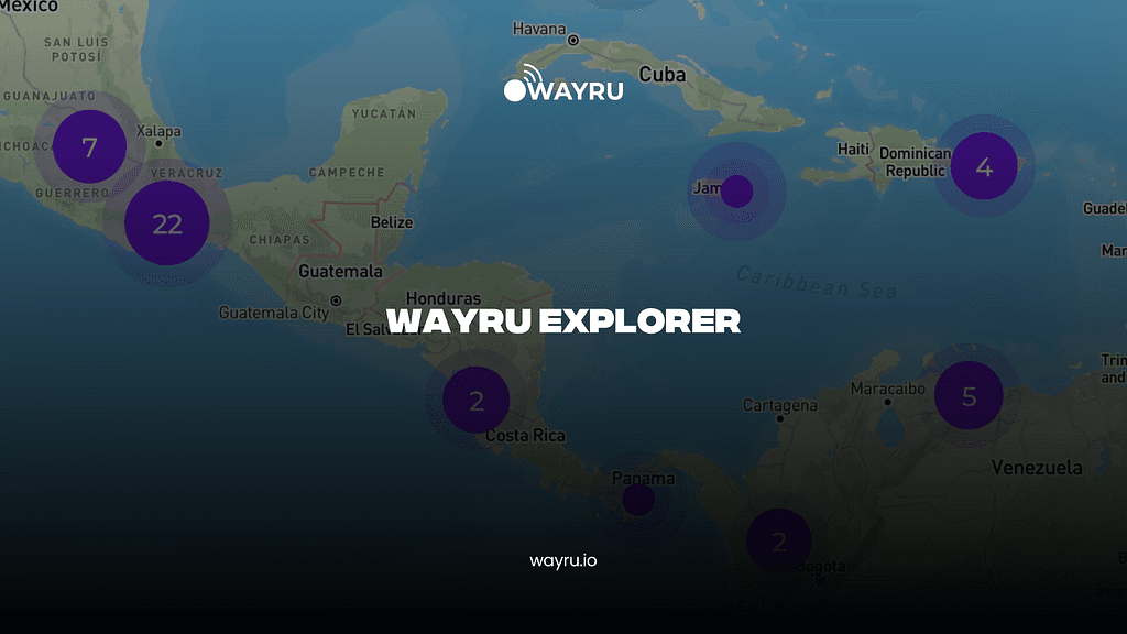 Introducing Wayru Explorer: Visualizing Network Growth