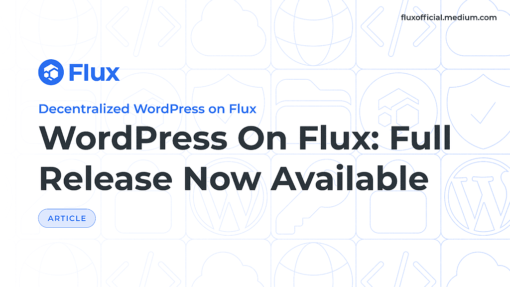 Flux Unveils Decentralized WordPress Beta Launch