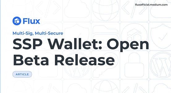 Flux Set to Launch Open Beta for Next-Generation SSP Wallet Technology