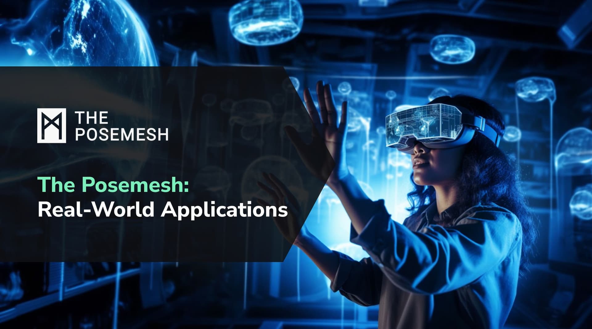 Revolutionizing Real-World Experiences with Posemesh