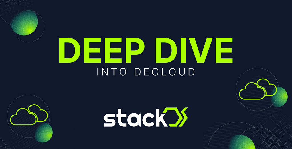 The Unstoppable Infrastructure: Exploring StackOS' DeCloud Protocol