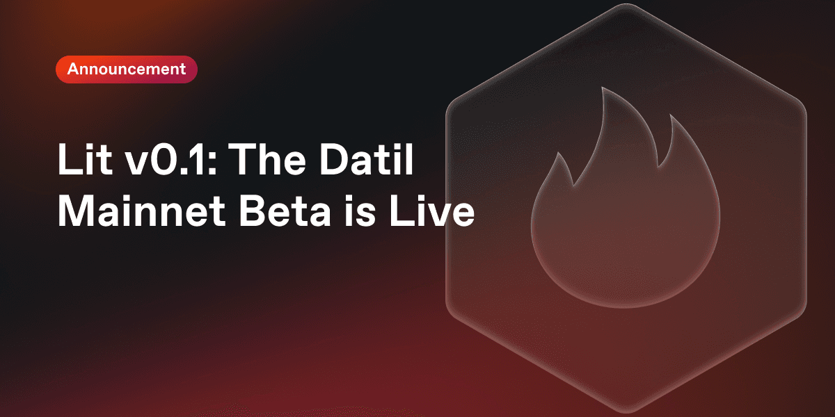 Lit Protocol Launches Datil Mainnet Beta