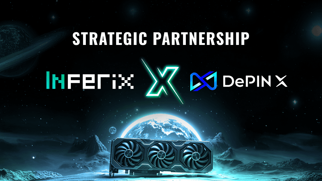 Inferix Partners with DePIN X and IoTeX for Decentralized GPU Network