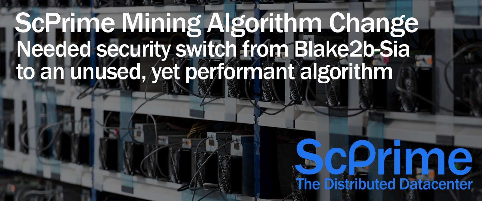 ScPrime Project Update: Transitioning to a New Algorithm