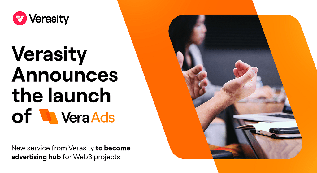 Verasity Launches VeraAds to Monetize Web3 Publishers and Expand Advertising Opportunities
