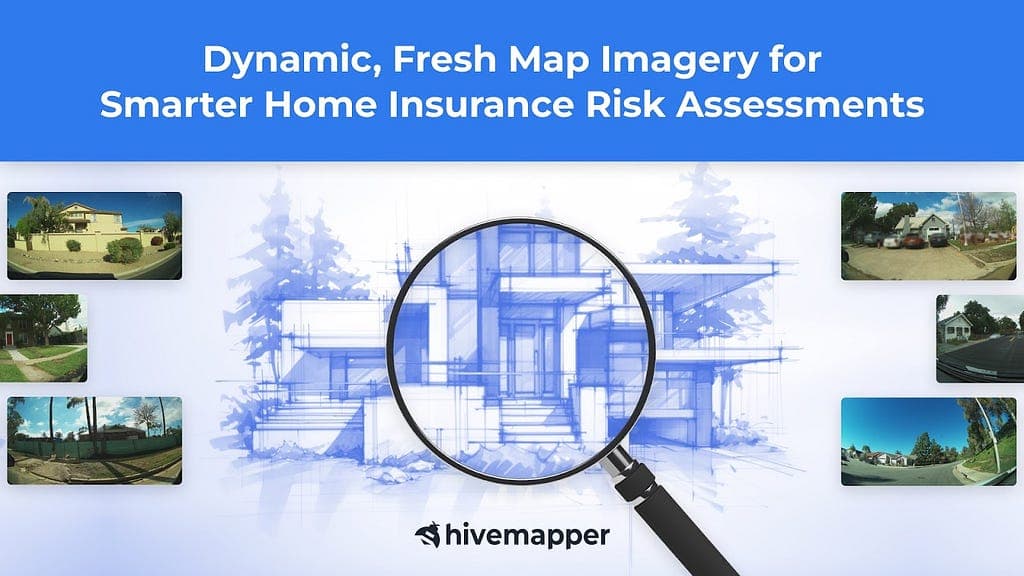 Hivemapper Provides Detailed Visual Data for Improved Property Evaluation in Insurance Industry