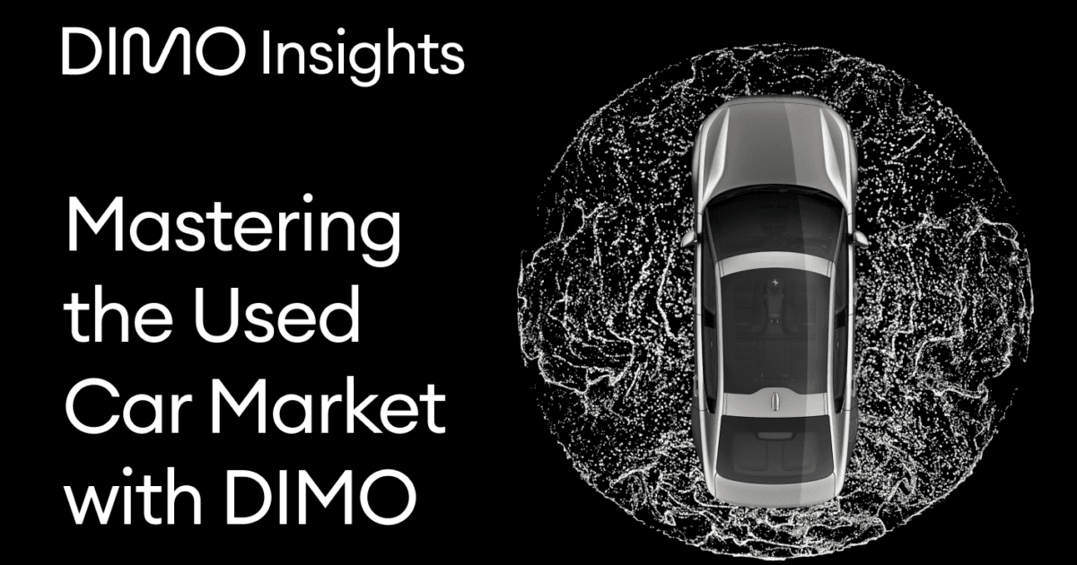 Revolutionizing the Used Car Market with DIMO