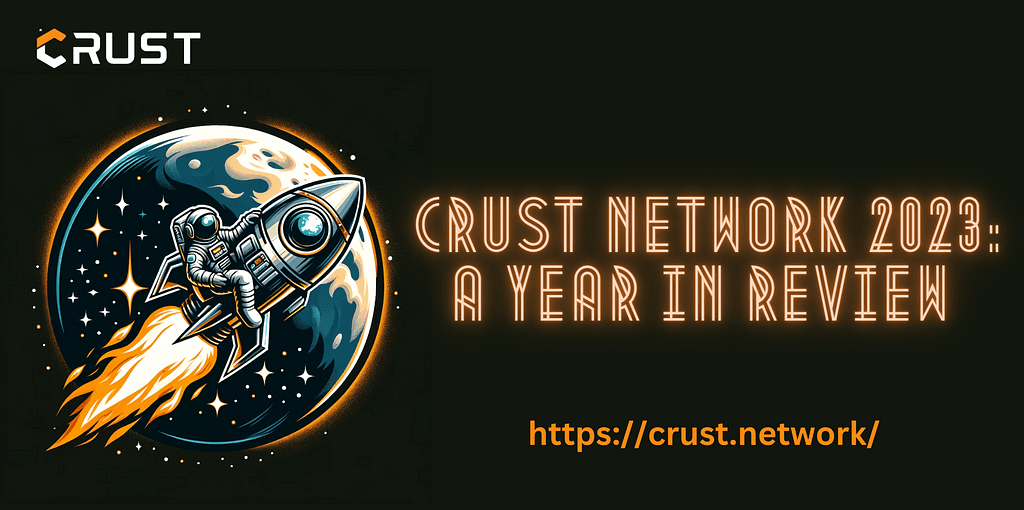 Crust Network: Progress and Partnerships in 2023