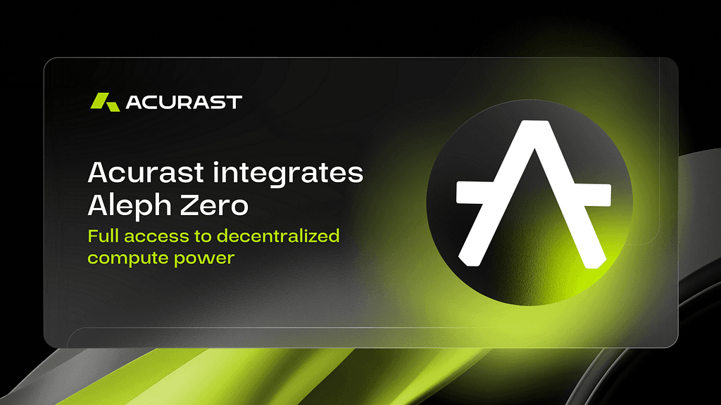 Aleph Zero and Acurast Unite: Unlocking Unstoppable Compute Power
