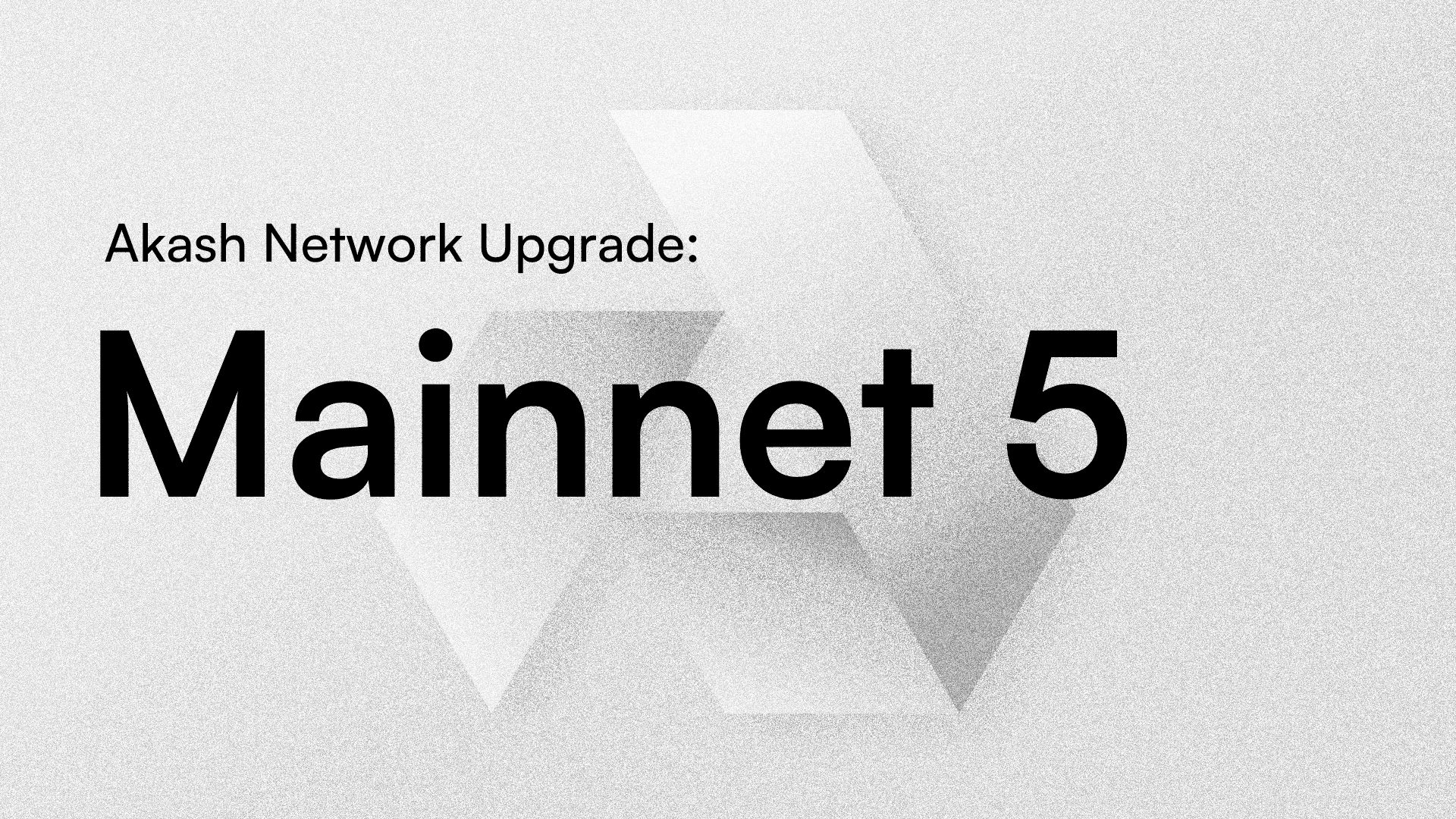 Akash Network Mainnet 5 Upgrade and Bug Fixes