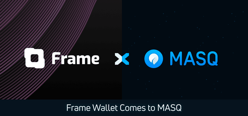 MASQ Network Announces Integration Support of Frame for Enhanced Privacy and Security
