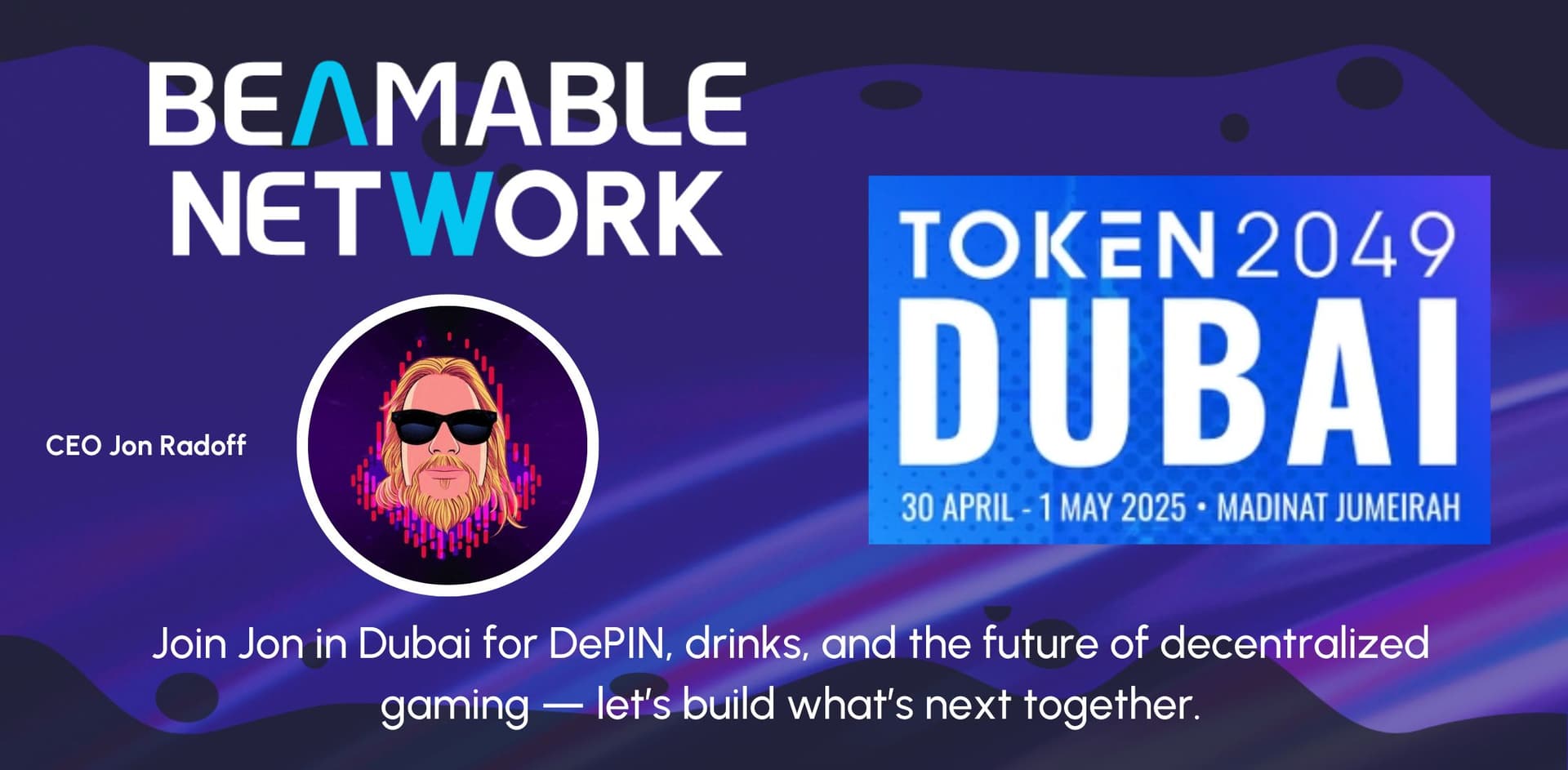 Beamable CEO Jon Radoff to Speak at TOKEN2049 Dubai and DePIN Day