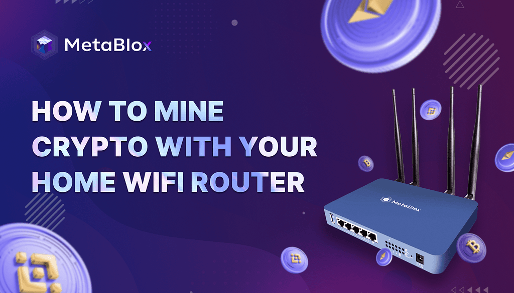 MetaBlox Revolutionizes Crypto Mining with Decentralized WiFi Network
