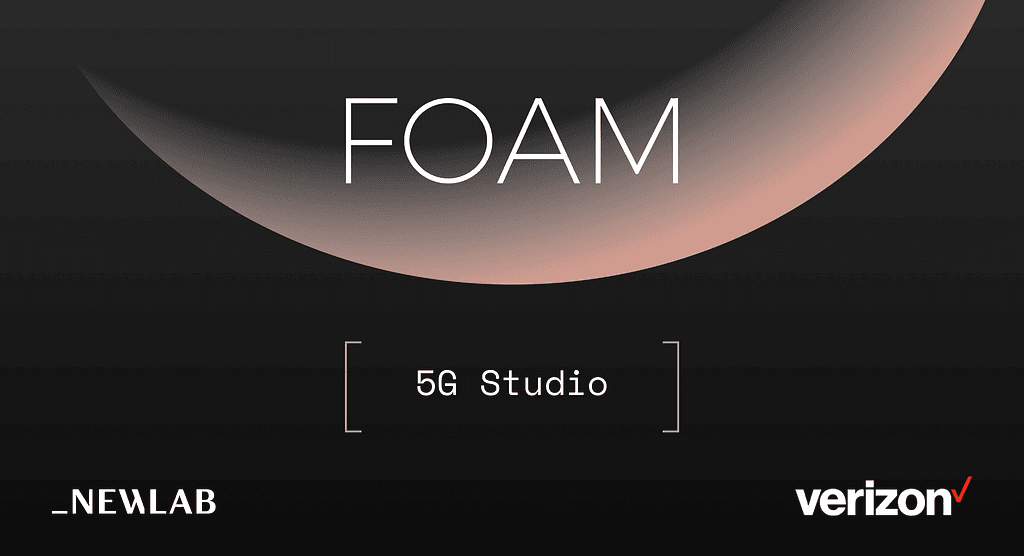 FOAM's Participation in Newlab's 5G Studio: Explorations and Outcomes