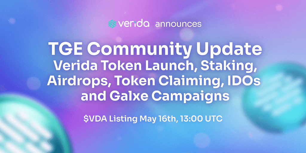 Verida Network Update: Token Launch, Staking, Airdrops, and More